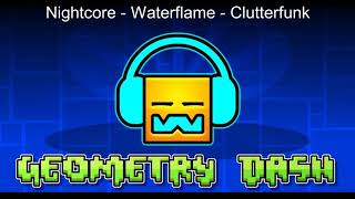 Nightcore  Waterflame  Clutterfunk [upl. by Fabrianne]