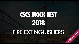 CSCS Mock Test Fire Extinguishers [upl. by Leesen662]