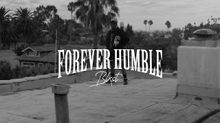 Blxst  Forever Humble  Music Video [upl. by Eimam]