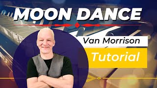 Moondance piano tutorial Van Morrison [upl. by Siddra]