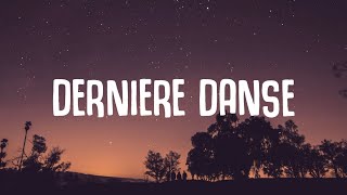 UggA  Dernière Danse Lyrics [upl. by Spiers]