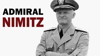 Chester W Nimitz  Fleet Admiral of the US Navy  Biography Documentary [upl. by Pamela]