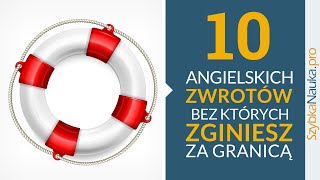 10 Angielskich Zwrotów  Przeżyj Za Granicą Angielski w Podróży cz 1 [upl. by Anileme]