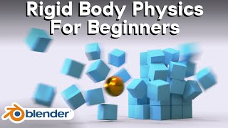 Rigid Body Physics for Beginners Blender Tutorial [upl. by Laryssa]