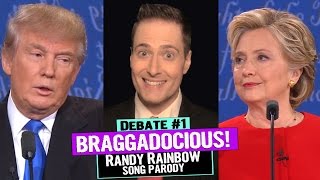 BRAGGADOCIOUS Randy Rainbow Moderates Debate 1 [upl. by Leiram]