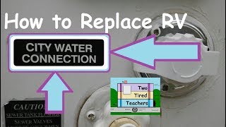 How to Replace RV City Water Connection [upl. by Phipps406]