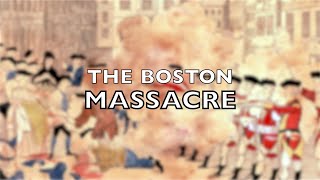 The 1770 Boston Massacre [upl. by Jacquetta]