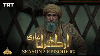 Ertugrul Ghazi Urdu  Episode 82  Season 3 [upl. by Iren]