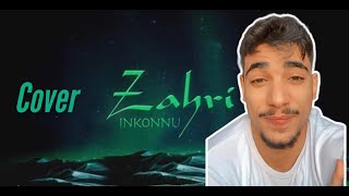 Inkonnu  ZAHRI  COVER  RAP [upl. by Lumbard]