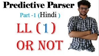 Predictive Parser in Hindi  LL1  Part 1  Compiler Design Lectures For Gate [upl. by Benge]