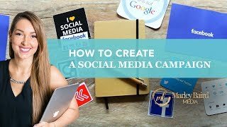 How To Create A Social Media Campaign [upl. by Nonnad]