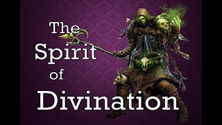 The Spirit of Divination 13 of 16 [upl. by Bigler]