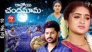 Ravoyi Chandamama  6th May 2021  Full Episode No 10  ETV Telugu [upl. by Augusta]