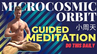 Microcosmic Orbit Guided Meditation  Activate Your Orbit [upl. by Peer]