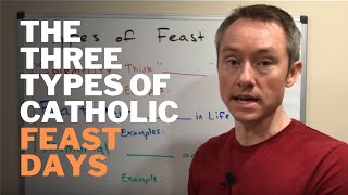 3 Types of Catholic Feast Days Solemnities Feasts and Memorials [upl. by Germaun310]