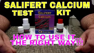 Salifert Calcium Test Kit  How To Use It  The Right Way [upl. by Harihat]