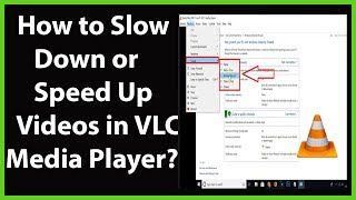 How to Slow Down or Speed Up Videos in VLC Media Player [upl. by Sayce]