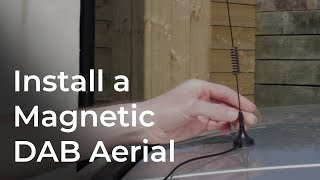 Install a Magnetic DAB Aerial [upl. by Wolk338]