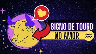 Signo de Touro no Amor  Dicas para Conquistar um Taurino [upl. by Batty]