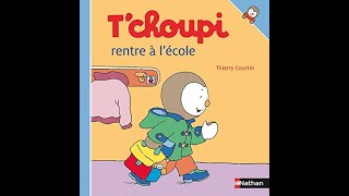 🍓 Tchoupi rentre à lécole [upl. by Llerrem]