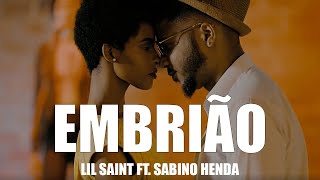 LIL SAINT ft SABINO HENDA  EMBRIÃO remix B26 VIDEO OFICIAL [upl. by Tenej]