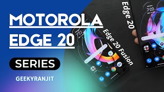 Motorola Edge 20 5G amp Moto Edge 20 Fusion 5G Unboxing amp Overview [upl. by Ahsha408]