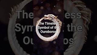 Ouroboros history magic mystery facts ancient ouroboros [upl. by Ardena]