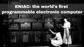 15th February 1946 ENIAC the first programmable generalpurpose electronic digital computer [upl. by Ringler]