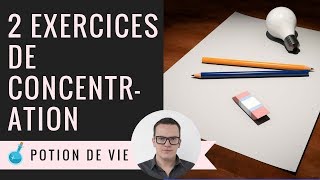 2 exercices pour booster votre concentration [upl. by Ydnyc]