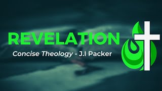 Concise Theology Chapter 1  Revelation [upl. by Etnaed]