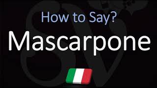 How to Pronounce Mascarpone CORRECTLY [upl. by Ailema]