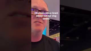 Choctaw Casino Grant Vlog [upl. by Salter]