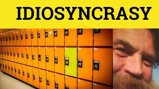 🔵 Idiosyncrasy Meaning  Idiosyncratic Defined  Idiosyncrasy Examples  Idiosyncratic Definition [upl. by Moretta815]