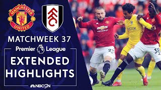 Manchester United v Fulham  PREMIER LEAGUE HIGHLIGHTS  5182021  NBC Sports [upl. by Ahcsap]