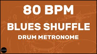 Blues Shuffle  Drum Metronome Loop  80 BPM [upl. by Chi]