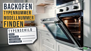 Typenschild Typennummer Backofen Seriennummer Backofen bestimmen [upl. by Emmi998]