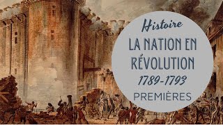 PREMIERE  LA NATION EN RÉVOLUTION 17891793  LA REVOLUTION FRANCAISE 1 [upl. by Maclay]