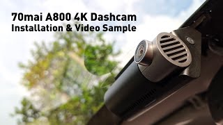 70mai A800 4K Dashcam Installation amp Video Sample Footage [upl. by Briant965]