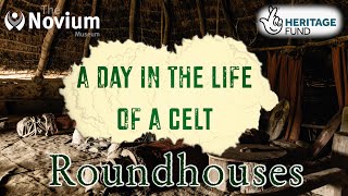 A Day In The Life Of A Celt Part One  Roundhouses  The Novium Museum  MuseumPassion [upl. by Mayhs]