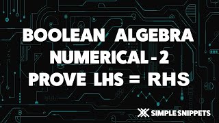 Boolean Agebra Numerical  Prove LHS  RHS [upl. by Mattie827]