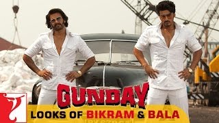 Looks of Bikram amp Bala  Gunday  Ranveer Singh  Arjun Kapoor [upl. by Adahs]