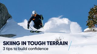 HOW TO SKI IN TOUGH TERRAIN  3 Tips with Tom Gellie [upl. by Virg]