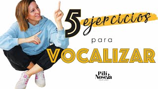 5 EJERCICIOS para VOCALIZAR todos los días By Pili Noseda [upl. by Sarchet361]