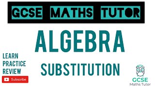 Substitution Higher amp Foundation  GCSE Maths Tutor [upl. by Elohcim]