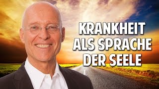 Rüdiger Dahlke Krankheit als Sprache der Seele [upl. by Airrat]