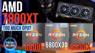 AMD 7800XT Bottlenecked  Ryzen 5 5500 amp 5600X [upl. by Lihas79]