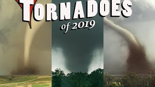 TORNADOES OF 2019  The Endless Storm Season [upl. by Daniell]