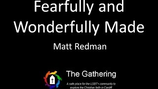 Fearfully and Wonderfully Made  Matt Redman with lyrics [upl. by Raimondo]