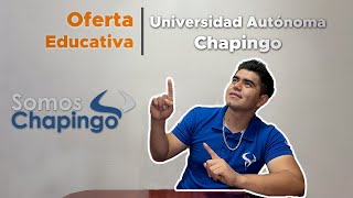 ¿QUE PUEDO ESTUDIAR EN CHAPINGO ¿CUAL ES LA OFERTA EDUCATIVA ESTAS SON LAS CARRERAS QUE TE OFRECE [upl. by Elyssa]