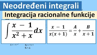 Neodređeni integrali Integracija racionalne funkcije Prava racionalna funkcija [upl. by Rednaxela]